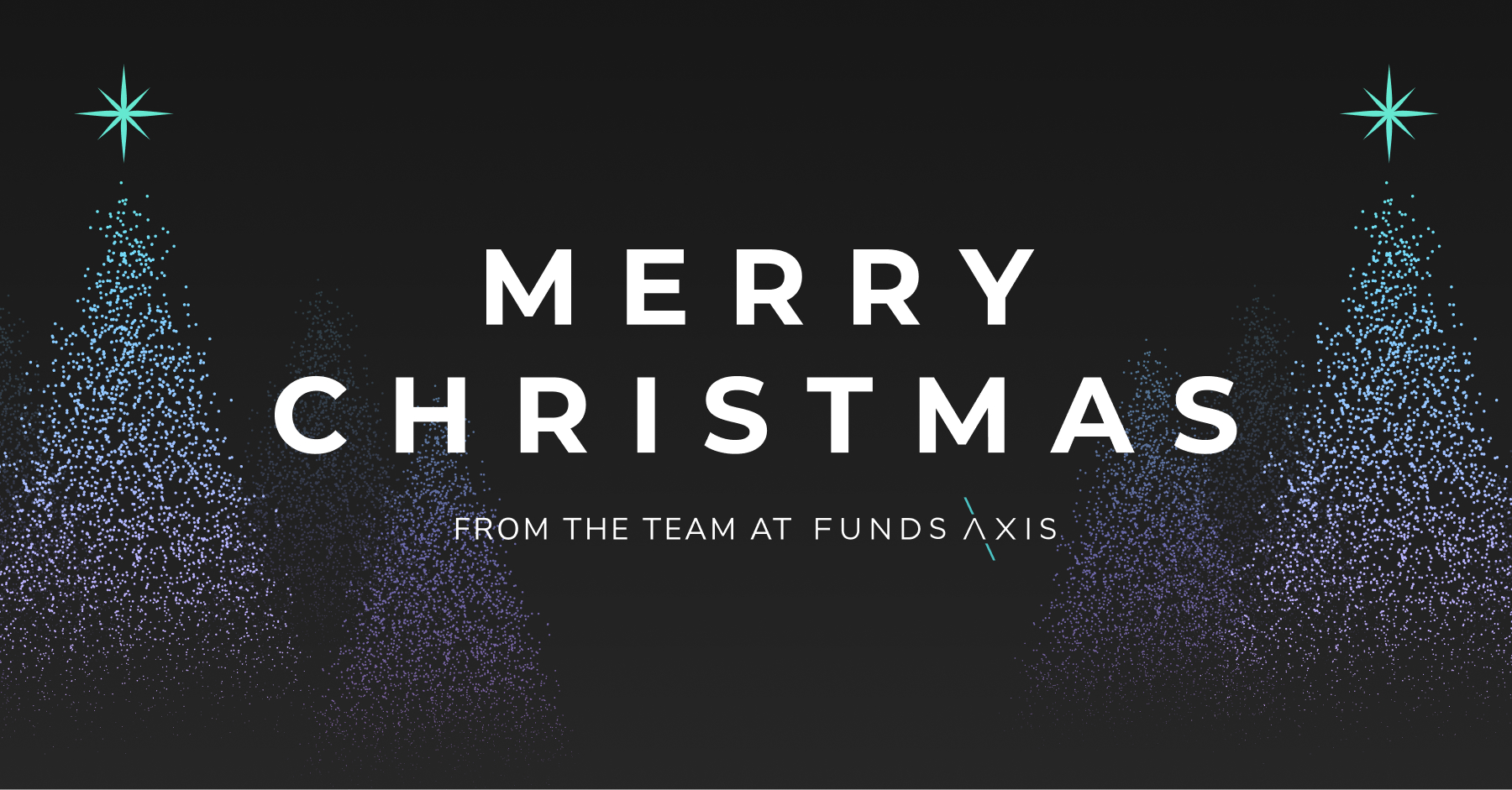 Season’s Greetings from Funds-Axis