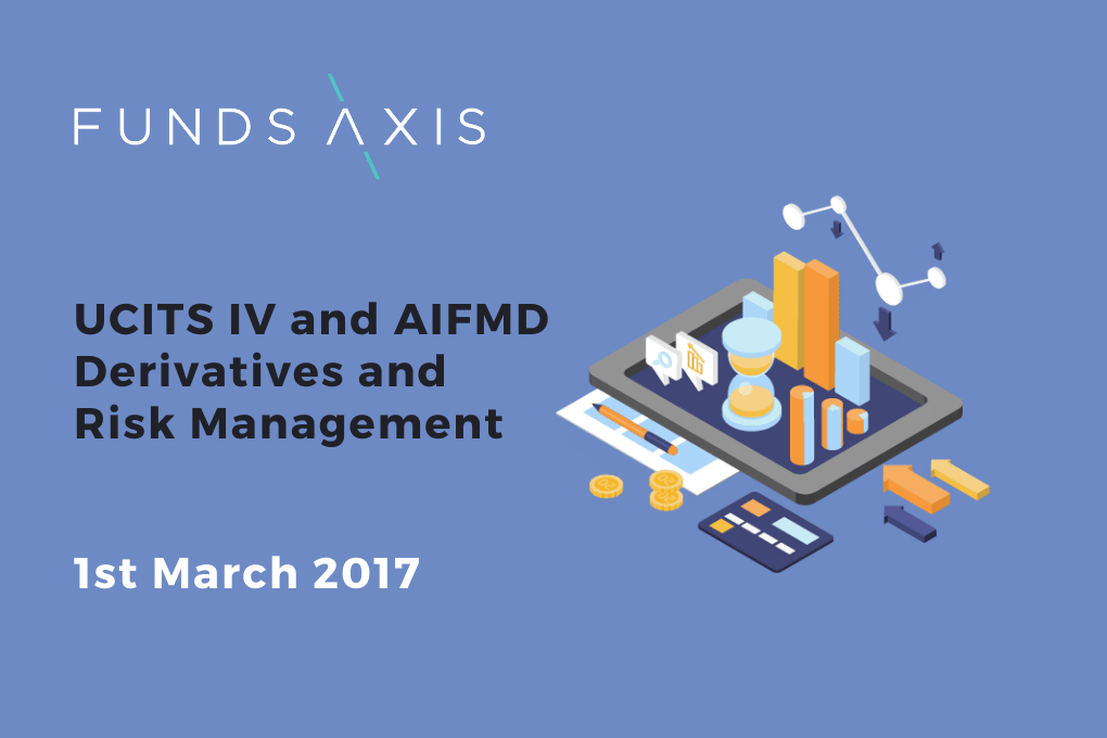 UCITS-IV-and-AIFMD-Derivatives-and-Risk-Management-Training UCITS-IV-and-AIFMD-Derivatives-and-Risk-Management-Training