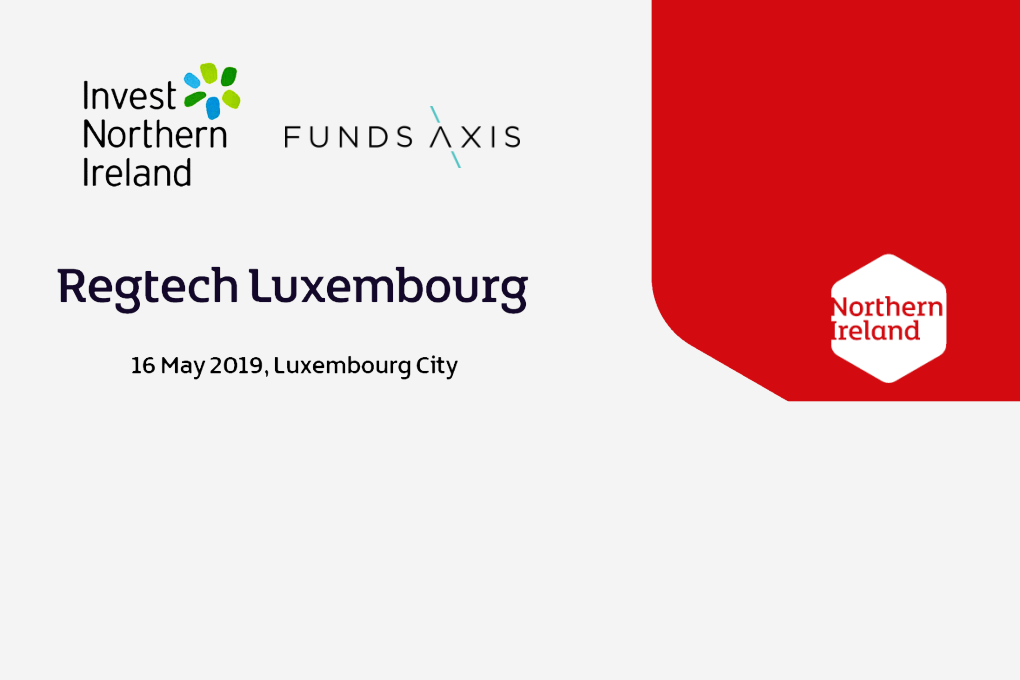 Invest-NI-RegTech-Mission-to-Luxembourg Invest-NI-RegTech-Mission-to-Luxembourg