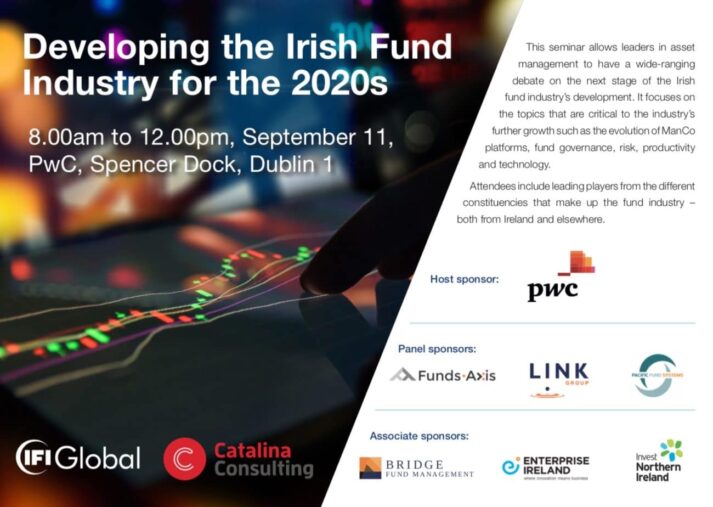 Irish Funds Industry Event Dublin Irish Funds Industry Event Dublin