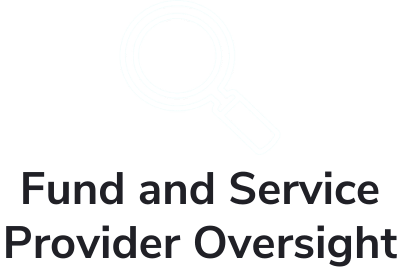 ManCoTech Fund and Service Provider Oversight