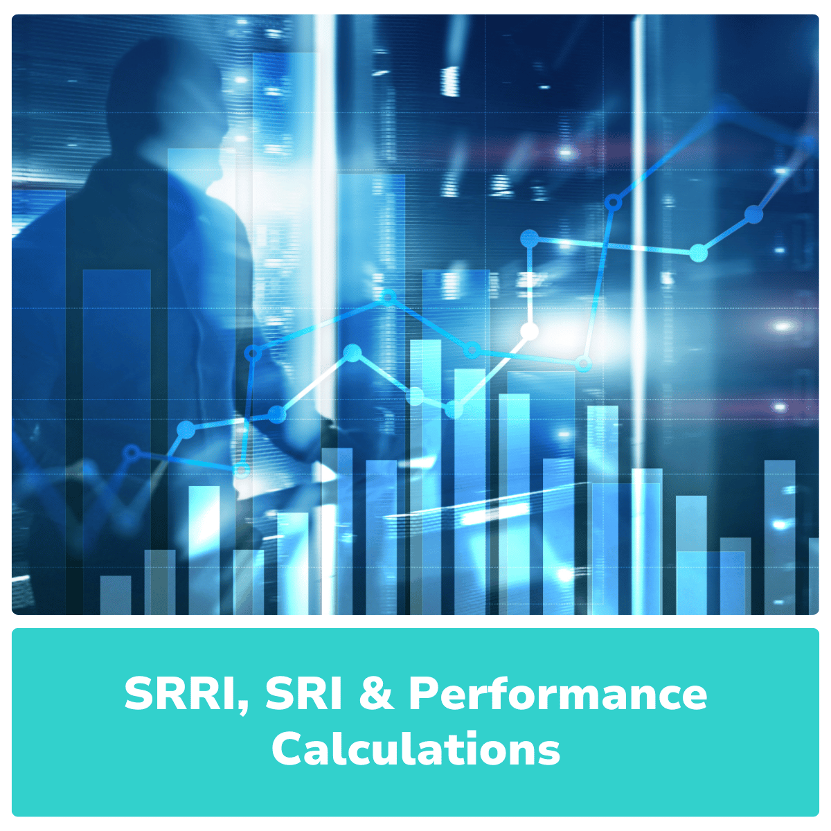 SRRI, SRI & Performance Calculations