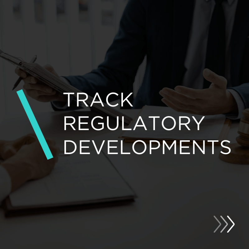 Track Regulatory Developments